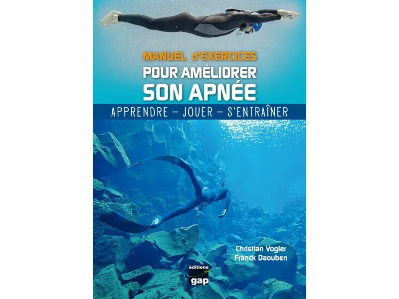 MANUEL D'EXERCICES POUR AMELIORER SON APNEE GAP